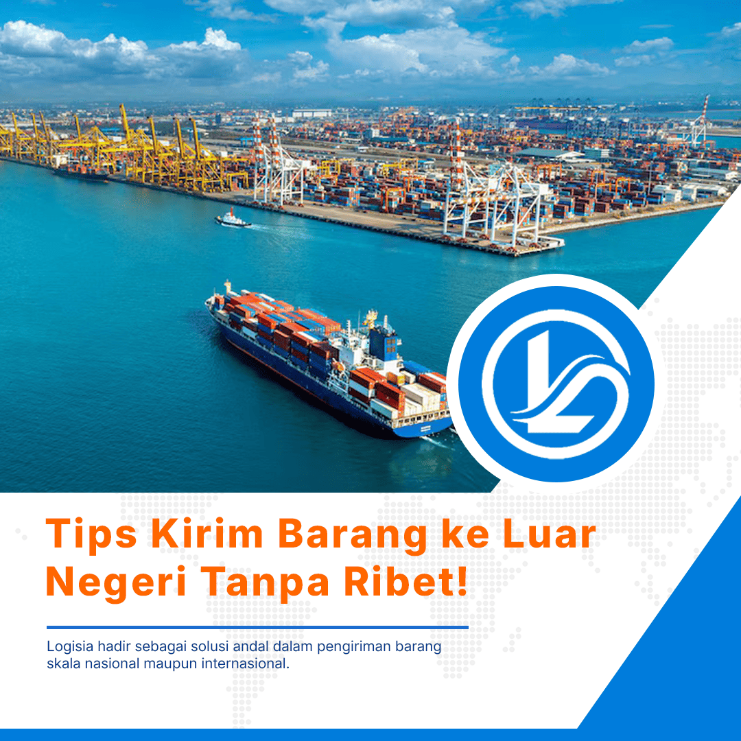 blog Tips Kirim Barang ke Luar Negeri Tanpa Ribet!